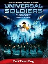 Universal Soldiers (2007) BRRip Original [Telugu + Tamil + Eng] Dubbed Movie Watch Online Free